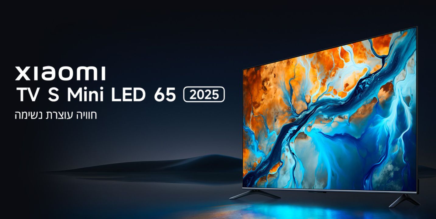 טלוויזיה חכמה 65 אינץ Xiaomi TV S Mini L65MA-SPLME QD Mini LED 4K בעיצוב פרימיום